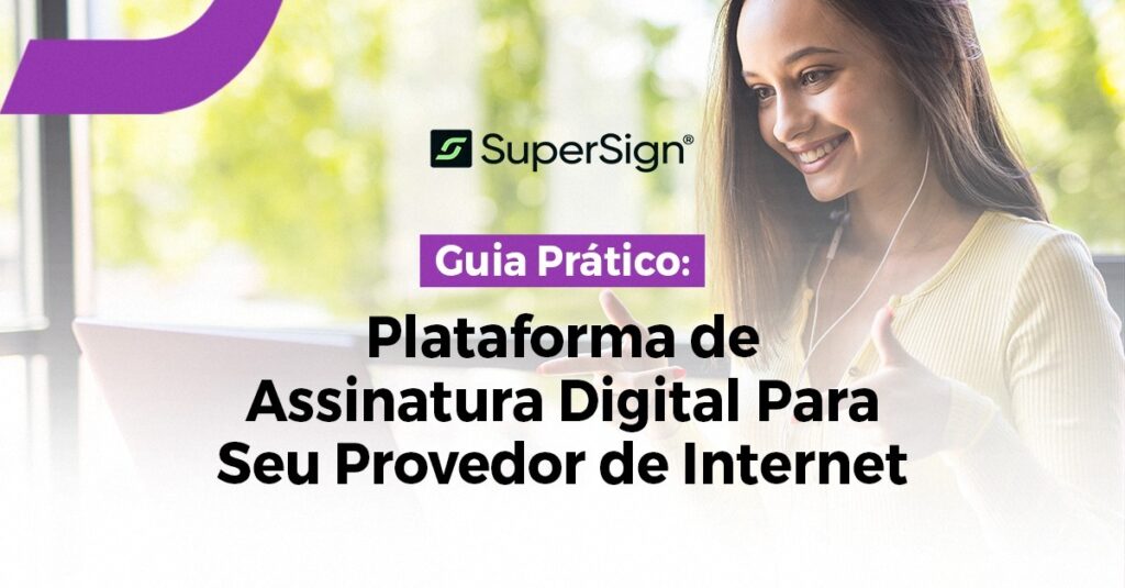 Ilustração de uma plataforma de assinatura digital ajudando provedores de internet a gerenciar contratos com segurança e praticidade.