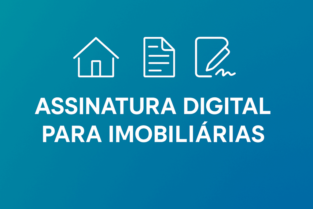Assinatura Digital para Imobiliárias - SuperSign