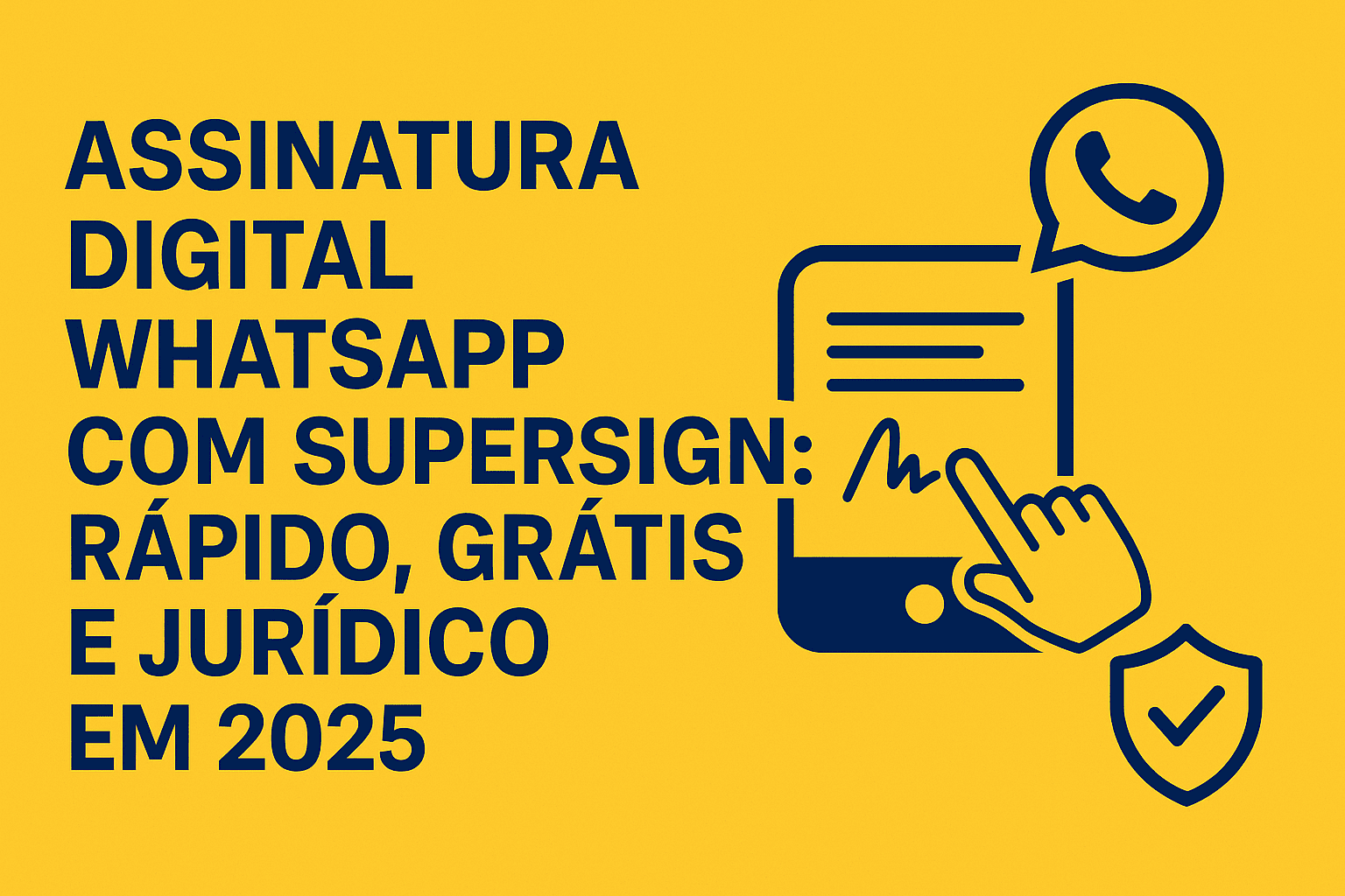 Pessoa assinando contrato digital pelo WhatsApp com a SuperSign no celular, de forma simples, rápida e com validade jurídica.
