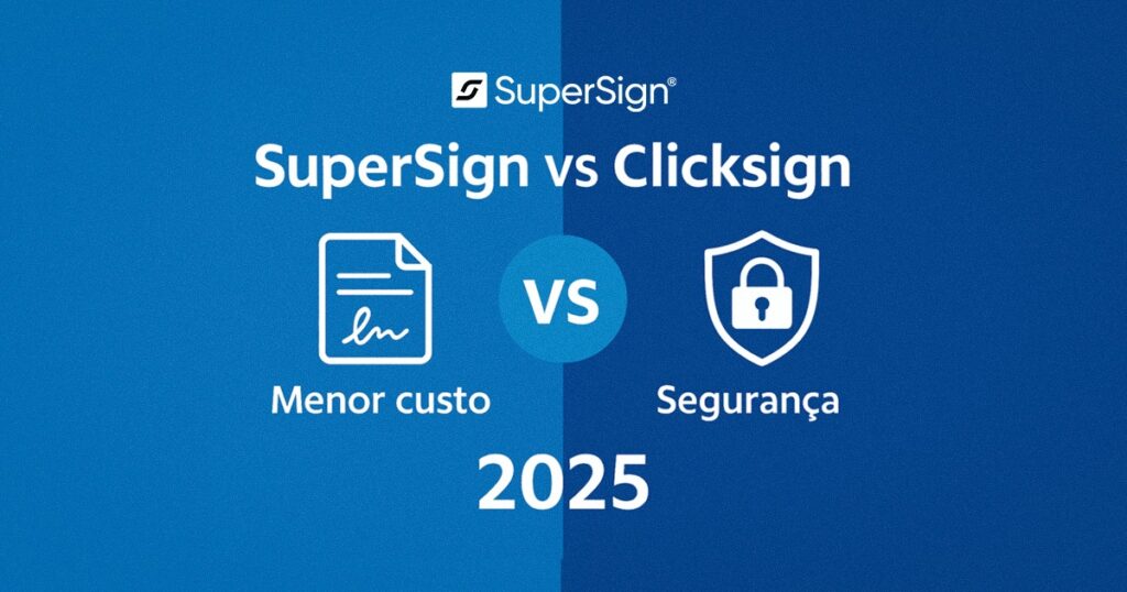 Imagem do blog SuperSign comparando SuperSign e ClickSign em 2025, com ícones de balança, documento digital e cadeado, simbolizando escolha e segurança.