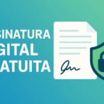 Banner retangular azul-esverdeado com texto “Assinatura Digital Gratuita”, ícone de documento assinado e escudo com cadeado