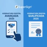 Imagem do blog SuperSign comparando assinatura digital avançada e qualificada, com ícones de documento assinado, cadeado e certificado, simbolizando segurança e validação.