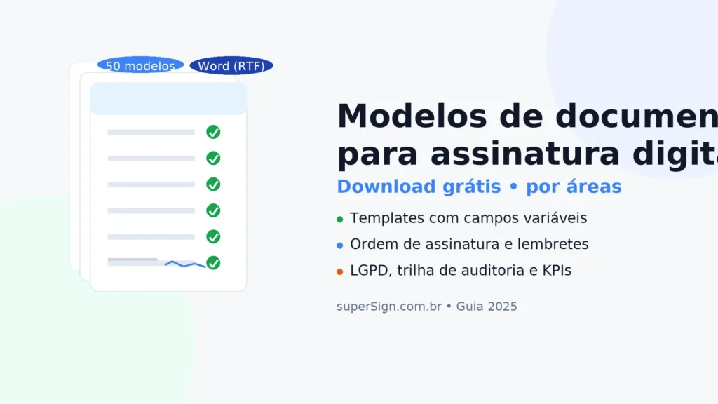 Modelos de documentos para assinatura digital — 50 templates por áreas (download grátis)