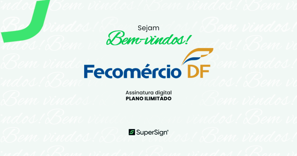 Fecomércio DF adota SuperSign para otimizar assinaturas digitais
