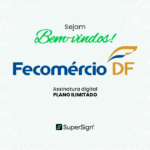 Fecomércio DF adota SuperSign para otimizar assinaturas digitais