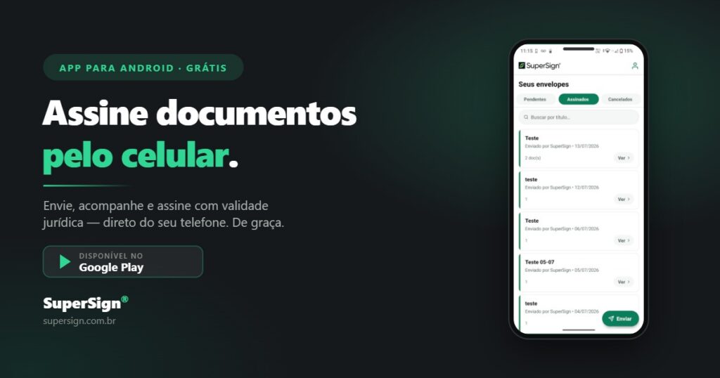 Tela do aplicativo de assinatura digital da SuperSign no celular, com a lista de documentos enviados para assinatura
