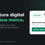 Assinatura digital com a sua marca: personalize nome e logotipo